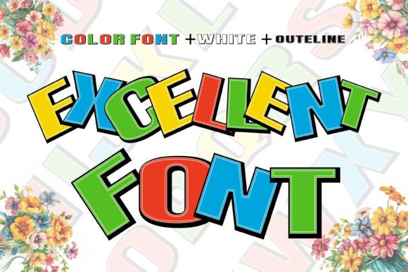 Excellent: A Vibrant Font for Joyful and Whimsical Design