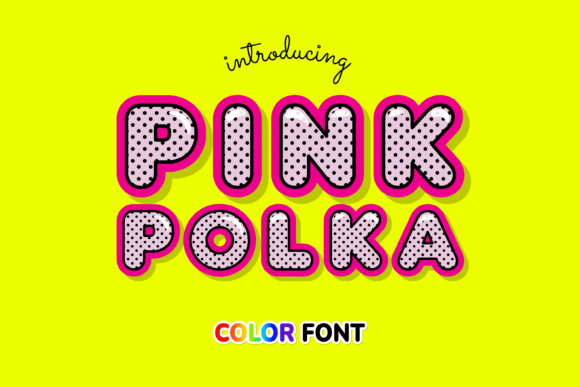 Why Pink Polka is the Playful Display Font Your Brand Needs